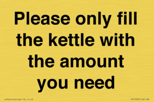 Please only fill the kettle with the amount you need